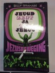 Graham, Billy - Jeugd zegt ja tot jezus