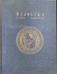 Otto Von Falke - Die Majolikasammlung Alfred Pringsheim in München Band 2