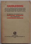 Offerhaus H K en Roojen P H van voorwoord - Handleiding van het Nederlandsche Roode Kruis en van den Koninklijken Nationalen Bond voor Reddingwezen en Eerste Hulp bij Ongelukken het Oranje Kruis Ten gebruike bij het onderricht van de Geneeskundige Hulpdiensten