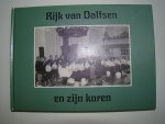 Hesselink-Schraa, Willy - Ryk van dalfsen en zyn koren / druk 1