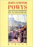 John Cowper Powys - Les enchantements de Glastonbury