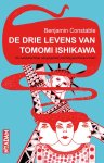 Benjamin Constable - De drie levens van Tomomi Ishikawa