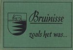 Jan Huibers - Bruinisse zoals het was...