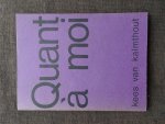 Kalmthout, Kees van - QUANT À MOI