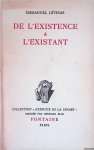 Lévinas, Emmanuel - De l'existence à l'existant - 1st edition