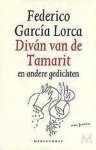 Frederico Garcia Lorca - Diván van de tamarit en andere gedichten