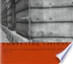 Ákos Moravánszky - Competing visions aesthetic invention and social imagination in Central European architecture, 1867-1918