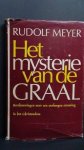 Meyer, Rudolf - Het mysterie van de Graal. Een verborgen stroming in het Christendom.