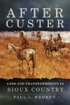 Paul L. Hedren - After Custer