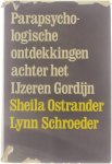 Sheila Ostrander Lynn Schroeder Jaap Faber - Parapsychologische ontdekkingen achter het IJzeren Gordijn