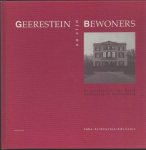 Olde Meierink, Ben - Geerestein en zijn bewoners. De geschiedenis van Huize Geerestein in Woudenberg (Gerestein)