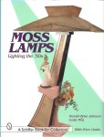 JOHNSON, Donald-Brian & Leslie PINA - Moss Lamps. Lighting the '50s.