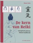 Stein, Diane - De kern van Reiki / energetisch genezen binnen handbereik