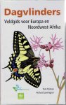 TOLMAN, Tom & Richard LEWINGTON - Dagvlinders -  Veldgids voor Europa en Noordwest-Afrika.