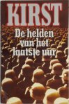 Hans Hellmut Kirst - De helden van het laatste uur