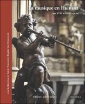 Fañch Thoraval, Brigitte Van Wymeersch (eds) - musique en Hainaut aux XVIIe et XVIIIe siècles