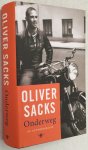 Sacks, Oliver, - Onderweg. De autobiografie