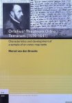 Broecke, Marcel van den - Ortelius' Theatrum Orbis Terrarum (1570-1641). Characteristics and development of a sample of on verso map texts + CD