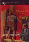 Hudson, Bert - Sterf!", zei Sally