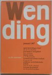 Besten Ad den, Boukema P J, Galan C de, Wagenmaker F W, Lek B van der, Bosman H - Wending Maandblad voor Evangelie en Cultuur Jaargang 21 Nr. 11  januari  1967 Apres Cals le deluge of niet? Prioriteiten in rood gekleed Liberale wensen Socialisme een nuchtere noodzaak Problemen van de Nederlandse politiek  Er is maar een priorteit
