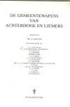 Schutte Mr. O  en A.G. van Dalen - GEMEENTEWAPENS * Het wapen van de gemeente Doesburg * Het wapen van de gemeente Doetinchem * Het wapen van de gemeente Groenlo  JAARBOEK ACHTERHOEK EN LIEMERS DEEL 5 uit 1982