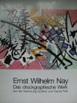Nay-Scheibler, Elisabeth/ K.Gabler - Ernst Wilhelm Nay. - das druckgraphische werk., sammlung Günther und Carola Peill Nay-Scheibler, Elisabeth/ K.Gabler - Ernst Wilhelm Nay. - das druckgraphische werk., sammlung Günther und Carola Peill