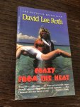 David Lee Roth - Crazy from the heat