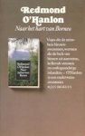 O'Hanlon, R. - Naar het hart van Borneo / druk 10 / het verslag van een reis met James Fenton in 1983 naar de bergen van Batu Tiban