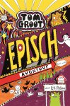 Liz Pichon - Episch avontuur (echt wel!)