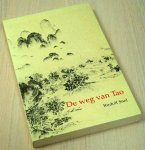  - TAO:  De weg van Tao - Rudolf Sneel - uitgeverij Ankh Hermes, 190 blz.