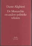 DANTE ALIGHIERI - De Monarchie en andere politieke teksten. (b6702)