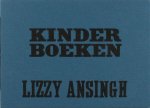 Ansingh, Lizzy. - Kinderboeken.