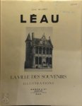 Louis Wilmet, Paul: Préface Le Baron Verhaegen - Léau. La ville des souvenirs 366 éléctrotypies  - 193 bois gravés - 8 hors-texte en couleurs