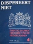 A Algra,  H. - Dispereert niet Twintig eeuwen historie van de Nederlanden