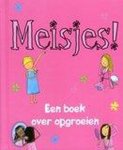 Delmege, Sarah - Meisjes! Een boek over opgroeien