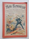 TALLANDIER, JULES (ed.), - Mon Bonheur. Varietes, curiosites, nouvelles, contes et romans pour tous.