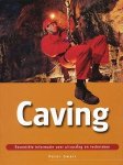 Swart, Peter - Caving. Essentiële informatie over uitrusting en technieken.