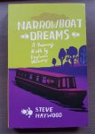 Haywood, Steve - Narrowboat Dreams - A journey North by England's waterways