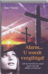 I. Veen - Alarm u wordt vergiftigd