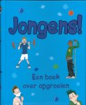 Crossick, Matt - Jongens! Een boek over opgroeien