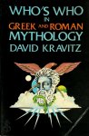 David Kravitz - Who's who in Greek and Roman Mythology