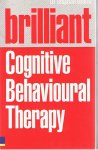 Briers, Dr. Stephen - Brilliant Cognitive Behavioural Therapy