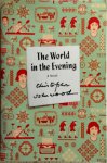 Isherwood, Christopher - The World in the Evening