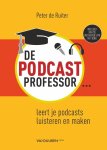 Peter de Ruiter 233135 - De Podcastprofessor