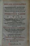 Bachiene, Bachiene, Willem Albert - Heilige Geographie of Aardrykskundige Beschryving van alle de Landen, enz. in de H.S. voorkomende. Iste Deel: Behelzende eene Algemeene Beschryving des Joodschen Lands eertyds Kanaan. Als van deszelfs veelerly benaamingen, de gelegenheid en ui...