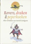 A. Lindgren - Rovers, Draken En Peperkoeken