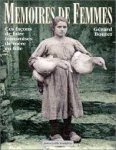 Boutet, Gérard - Memoires de femmes. Ces facons de faire transmises de mère en fille
