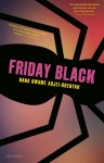 Nana Kwame Adjei-Brenyah - Friday Black