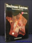 N/A. - Toulouse-Lautrec : Oeuvres du Musee d'Albi.