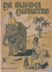 Onbekend - De slimme olifanten Onbekend - De slimme olifanten